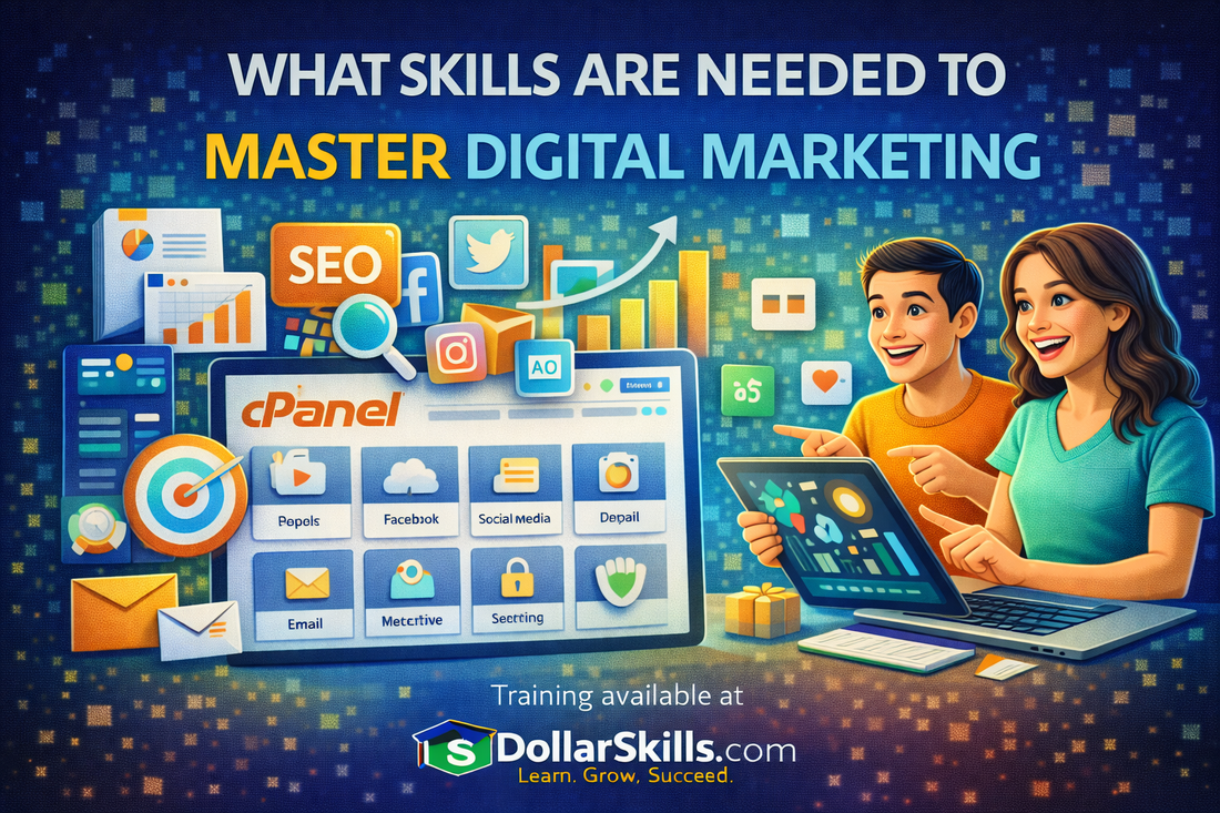 What Skills Are Needed to Master Digital Marketing