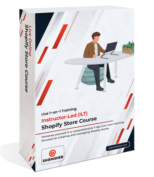 Shopify Store Training - 7 Days Live 1-on-1 Online
