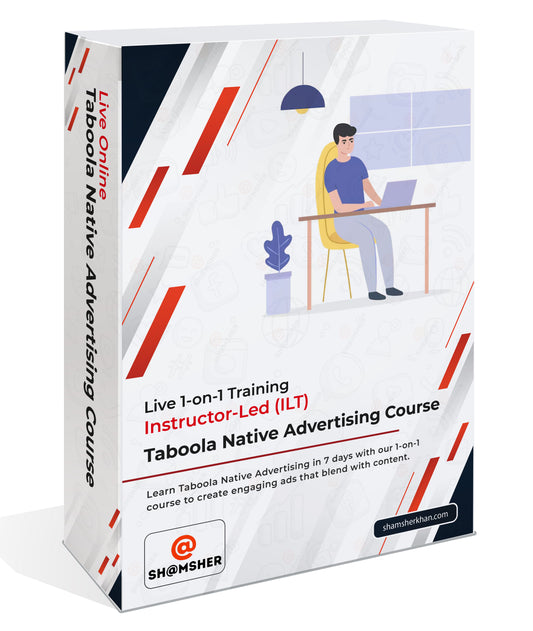 Taboola/Outbrain Native Advertising  - 7 Days Live 1-on-1 Training